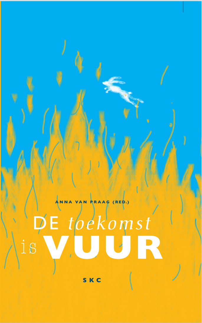 De toekomst is vuur - Verhalen van Amsterdamse kinderen anno 2021